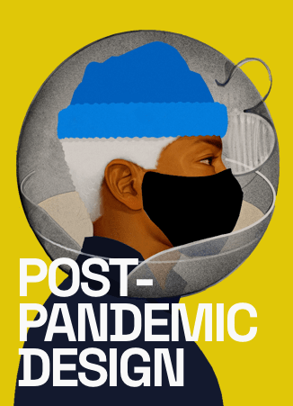 Post-Pandemic Design